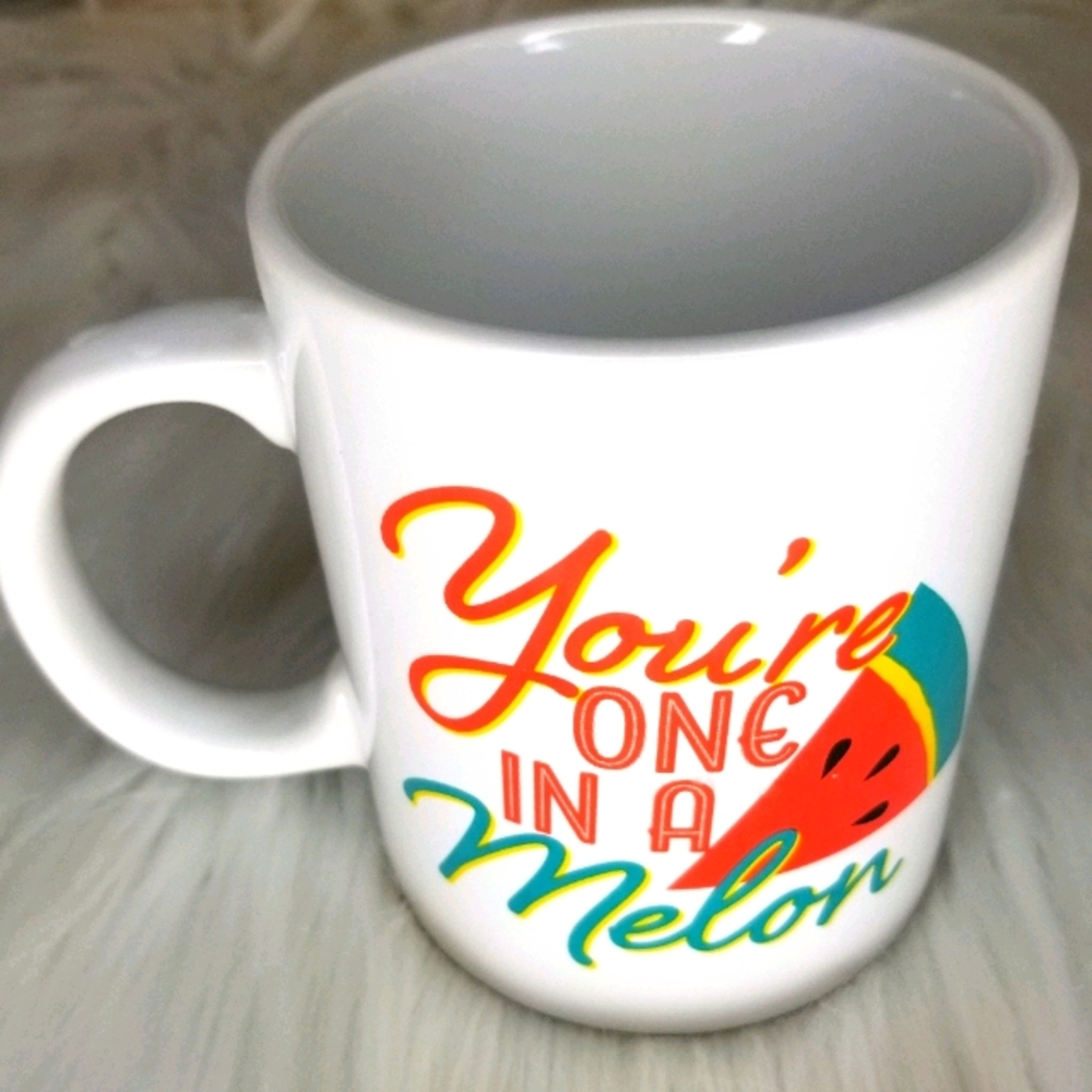 You're One In A Melon Mug